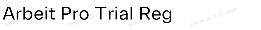 Arbeit Pro Trial Reg字体转换
